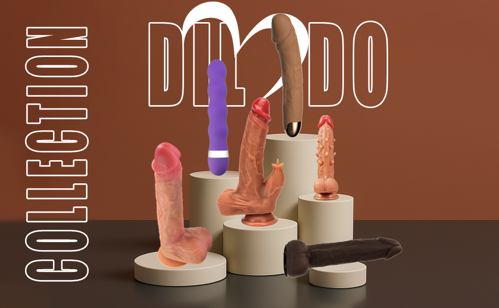Dildo Collection